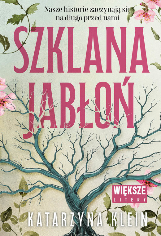okładka Szklana jabłoń. Większe litery książka | Katarzyna Klein