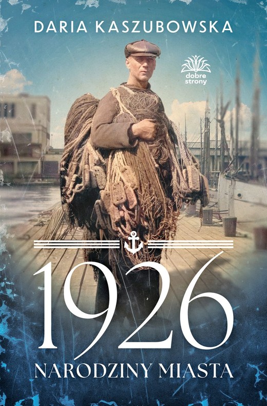 okładka 1926. Narodziny miasta książka | Daria Kaszubowska