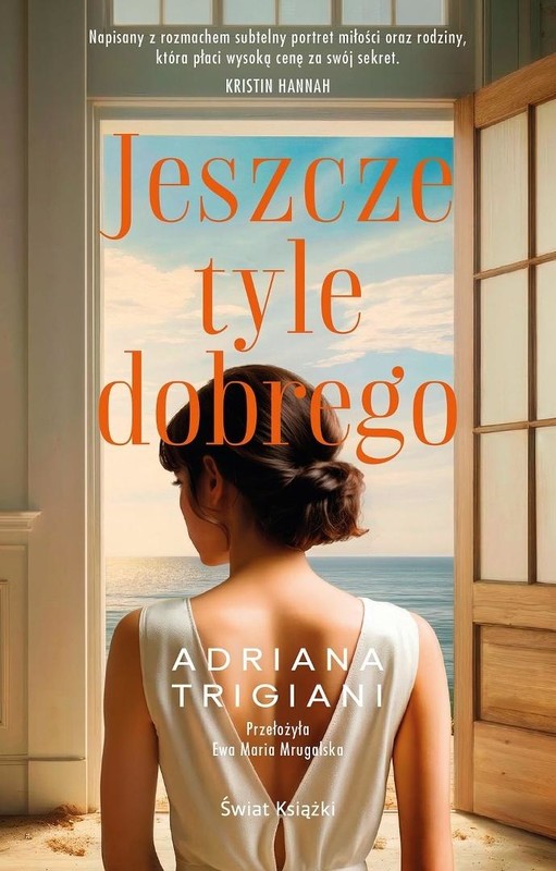 okładka Jeszcze tyle dobrego książka | Adriana Trigiani