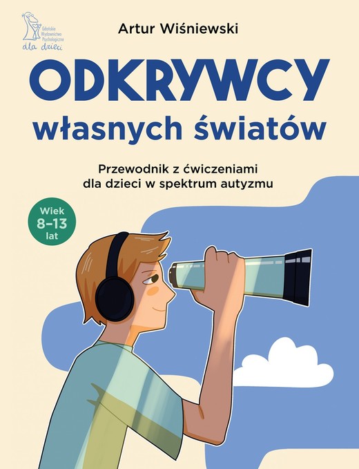 okładka Odkrywcy własnych światów książka | Wiśniewski ArturDrn.med.