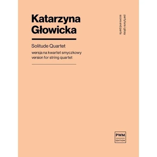 okładka Solitude Quartet wersja na kwartet smyczkowy książka | Katarzyna Głowicka