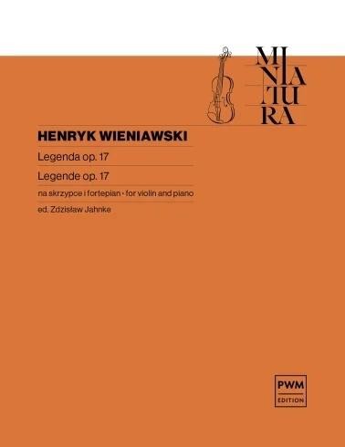 okładka Legenda op. 17 na skrzypce i fortepian książka | Wieniawski Henryk, Zdzisław Jahnke