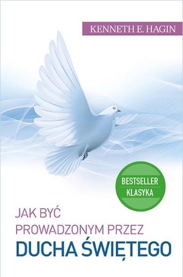 okładka Jak być prowadzonym przez Ducha Świętego BR książka | Hagin KennethE.