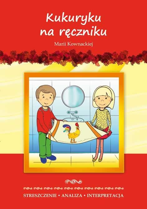 okładka Streszczenia - Kukuryku na ręczniku książka | Marta Zawłocka
