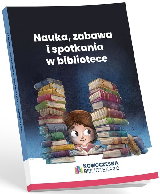 okładka Nauka, zabawa i spotkania w bibliotece książka