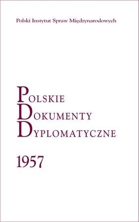 okładka Polskie Dokumenty Dyplomatyczne 1957 książka | Pi, Tadeusz Szumowski, red. KrzysztofRuchniewicz