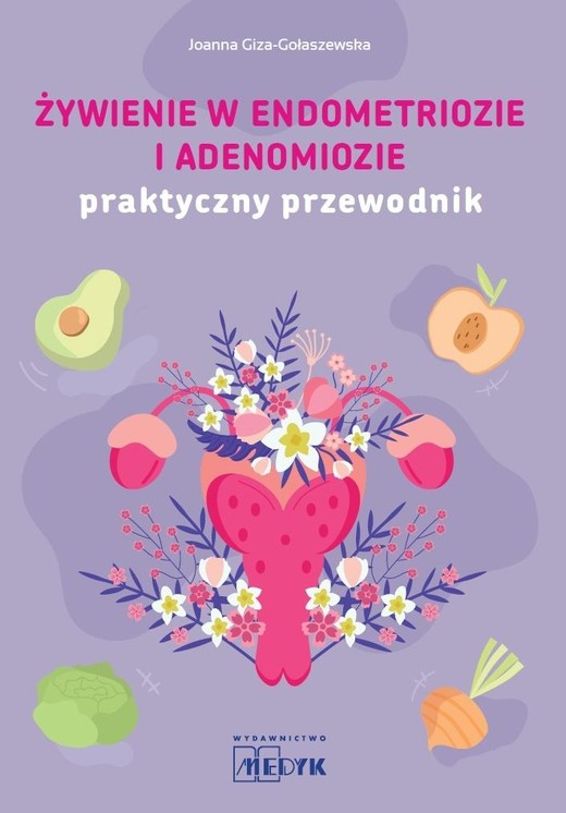 okładka Żywienie w endometriozie i adenomiozie książka | Joanna Giza-Gołaszewska
