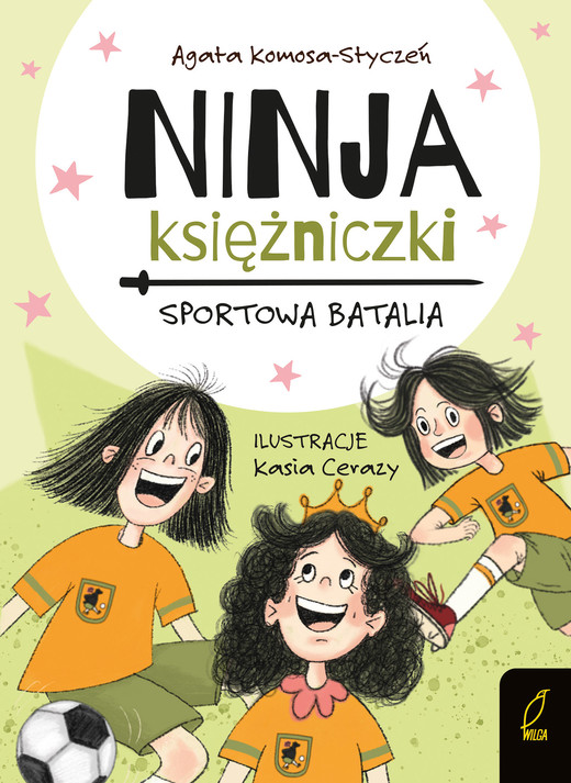 okładka Ninja Księżniczki. Sportowa batalia książka | Agata Komosa-Styczeń