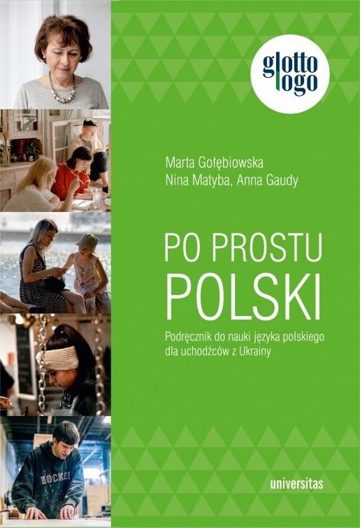 okładka Po prostu polski. Podręcznik.. dla uchodźców.. książka | Matyba Nina, Anna Gaudy, Marta Gołębiowska