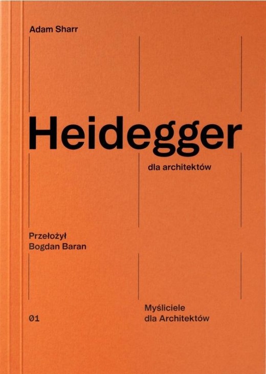 okładka Heidegger dla architektów książka | Adam Sharr