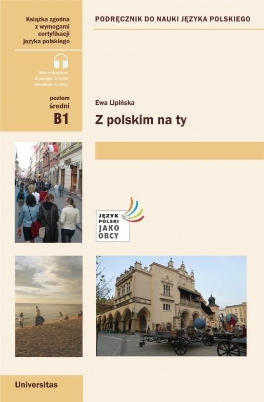 okładka Z polskim na ty. Podręcznik do nauki j. pol. B1 książka | Ewa Lipińska