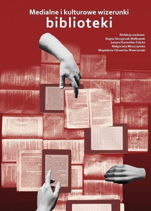 okładka Medialne i kulturowe wizerunki biblioteki książka | Praca Zbiorowa