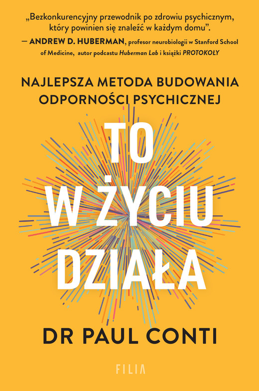 okładka To w życiu działa książka | Paul Conti