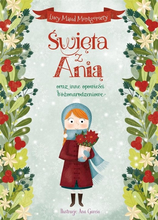 okładka Święta z Anią oraz inne opowieści bożonarodzeniowe książka | Lucy Maud Montgomery