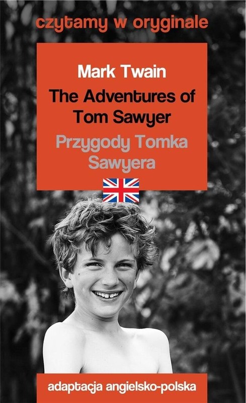 okładka Czytamy w oryginale - Przygody Tomka Sawyera książka | Mark Twain