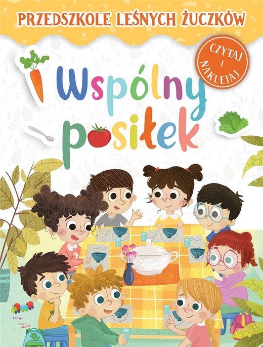 okładka Przedszkole Leśnych Żuczków. Wspólny posiłek książka | Kasia Nowowiejska, Rekosz-Domagała Lidia