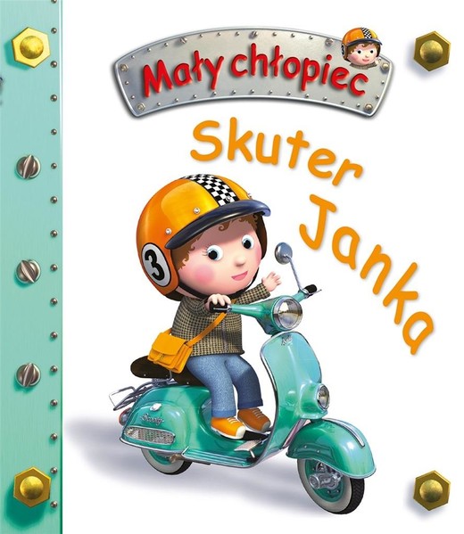 okładka Skuter Janka. Mały chłopiec książka | Emilie Beaumont, Nathalie Belineau