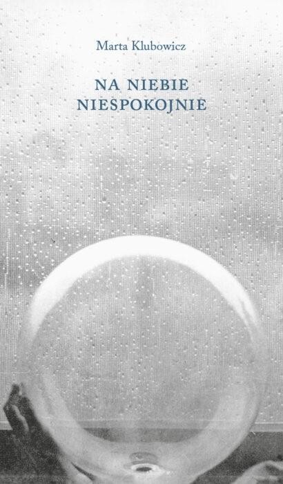 okładka Na niebie niespokojnie książka | Marta Klubowicz