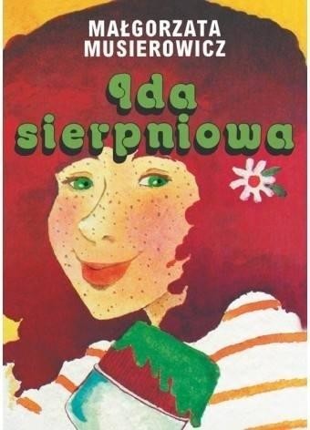 okładka Ida sierpniowa książka | Małgorzata Musierowicz
