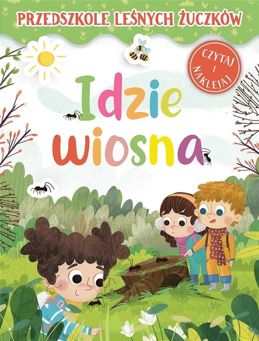 okładka Przedszkole Leśnych Żuczków. Idzie wiosna książka | Rekosz-Domagała Lidia