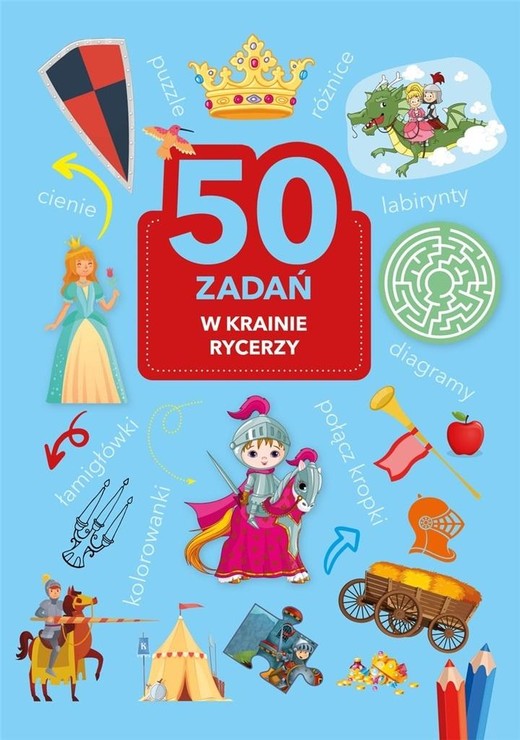 okładka 50 zadań. W krainie rycerzy książka | Monika Kalinowska