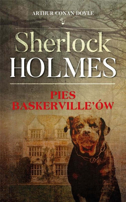 okładka Sherlock Holmes. Pies Baskerville'ów książka | Arthur Conan Doyle