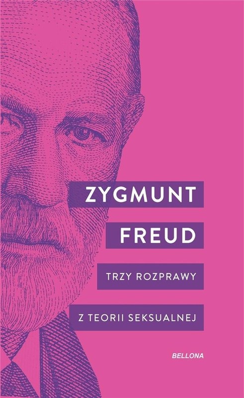 okładka Trzy rozprawy z teorii seksualnej książka | Zygmunt Freud