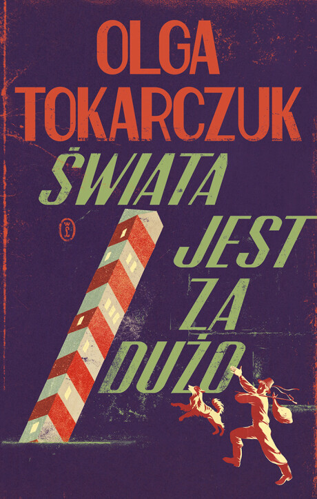 okładka Świata jest za dużo książka | Olga Tokarczuk