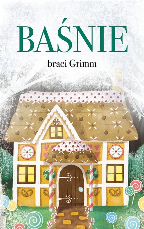 okładka Baśnie braci Grimm książka | Wilhelm Grimm, Jacob Grimm