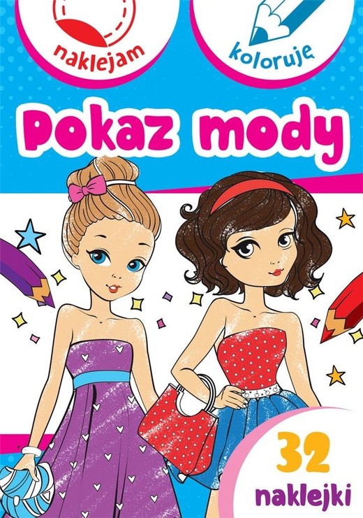 okładka Pokaz mody. Naklejam i koloruję książka | Aleksander Małecki, Anna Wiśniewska
