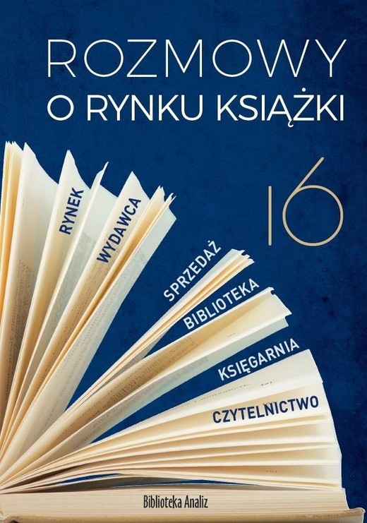okładka Rozmowy o rynku książki 16 książka | Praca Zbiorowa