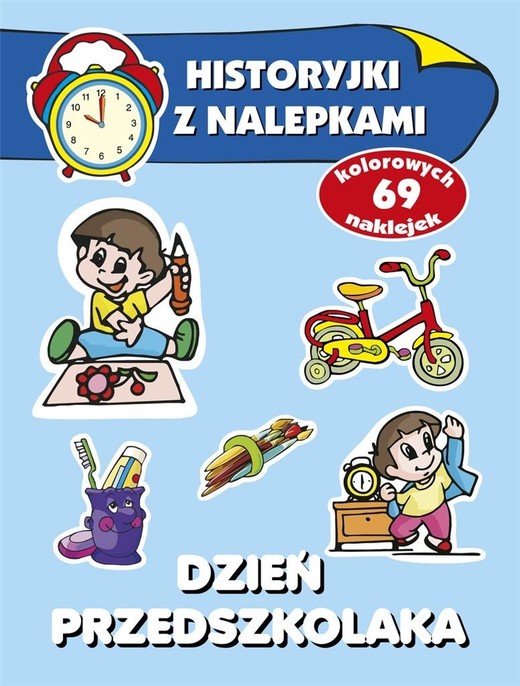 okładka Historyjki z nalepkami. Dzień przedszkolaka książka | Anna Wiśniewska