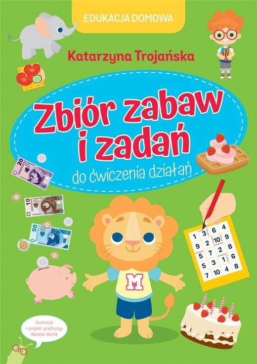 okładka Edukacja domowa. Zbiór zabaw i zadań do... książka | Katarzyna Trojańska