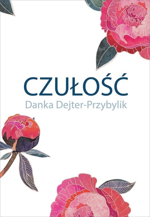 okładka Czułość książka | Dejter-Przybylik Danka
