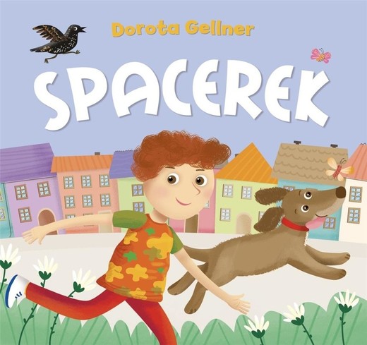okładka Spacerek książka | Dorota Gellner, Ilona Brydak(ilustr.)
