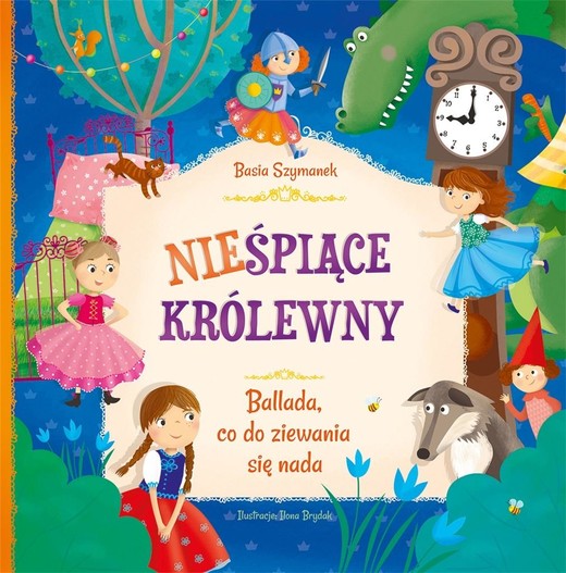 okładka Nieśpiące królewny książka | Basia Szymanek, Ilona Brydak