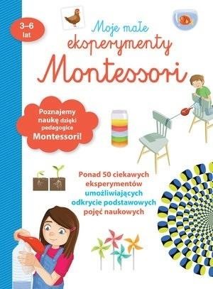 okładka Moje małe eksperymenty Montessori książka | Remy Leglise, Coline Creton