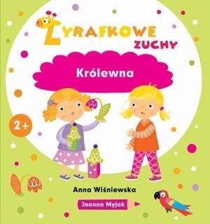 okładka Żyrafkowe zuchy. Królewna książka | Anna Wiśniewska, Joanna Myjak