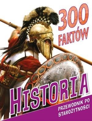 okładka 300 faktów. Historia książka | Macdonald Fiona