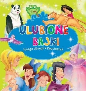 okładka Ulubione Bajki. Księga dżungli i Kopciuszek książka | Praca Zbiorowa