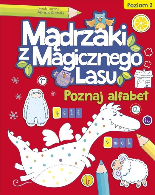 okładka Mądrzaki z Magicznego Lasu. Poznaj alfabet 2 książka | Agnieszka Kamińska