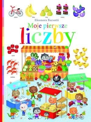 okładka Moje pierwsze liczby książka | Eleonora Barsotti