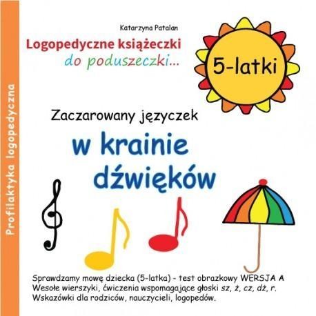 okładka Zaczarowany języczek w krainie dźwięków 5 latki książka | Patalan Katarzyna