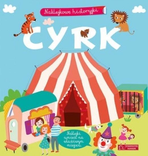 okładka Naklejkowe historyjki. Cyrk książka | Agnes Besson