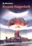 okładka Projekt Haigerloch książka | Ib Melchior