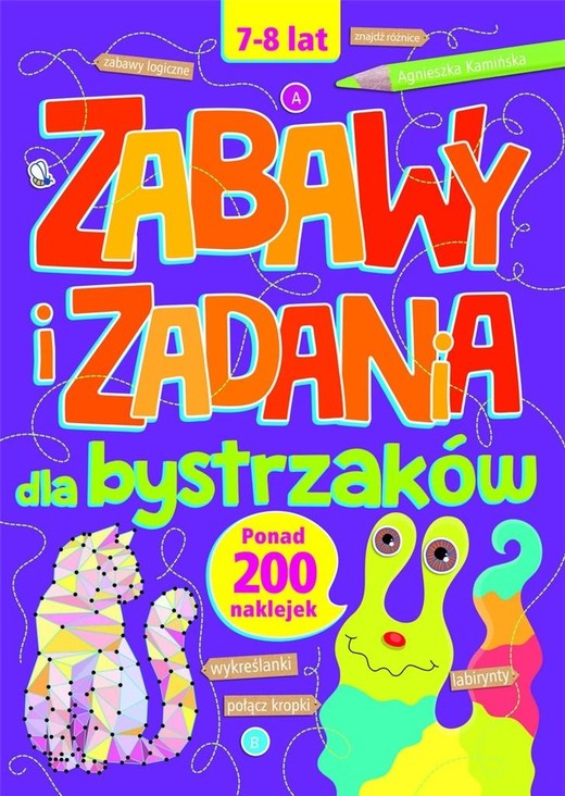 okładka Zabawy i zadania dla bystrzaków 7-8 lat książka | Agnieszka Kamińska
