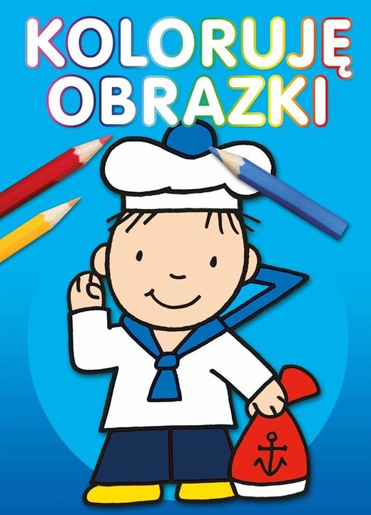 okładka Koloruję obrazki książka | Anna Wiśniewska