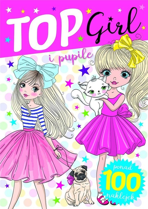okładka Top Girl Pupile książka | Praca Zbiorowa