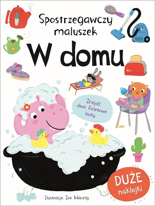 okładka Spostrzegawczy maluszek. W domu książka | Zoe Waring
