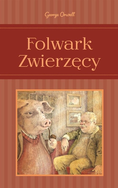 okładka Folwark zwierzący książka | George Orwell